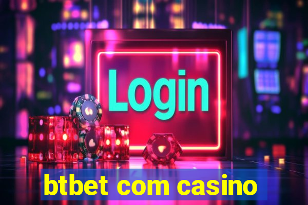 btbet com casino